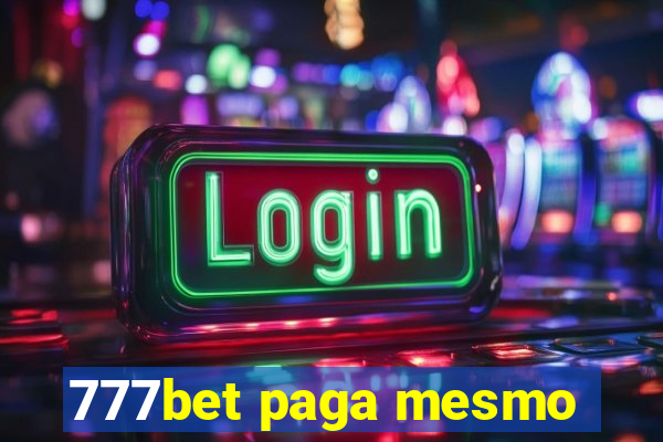 777bet paga mesmo